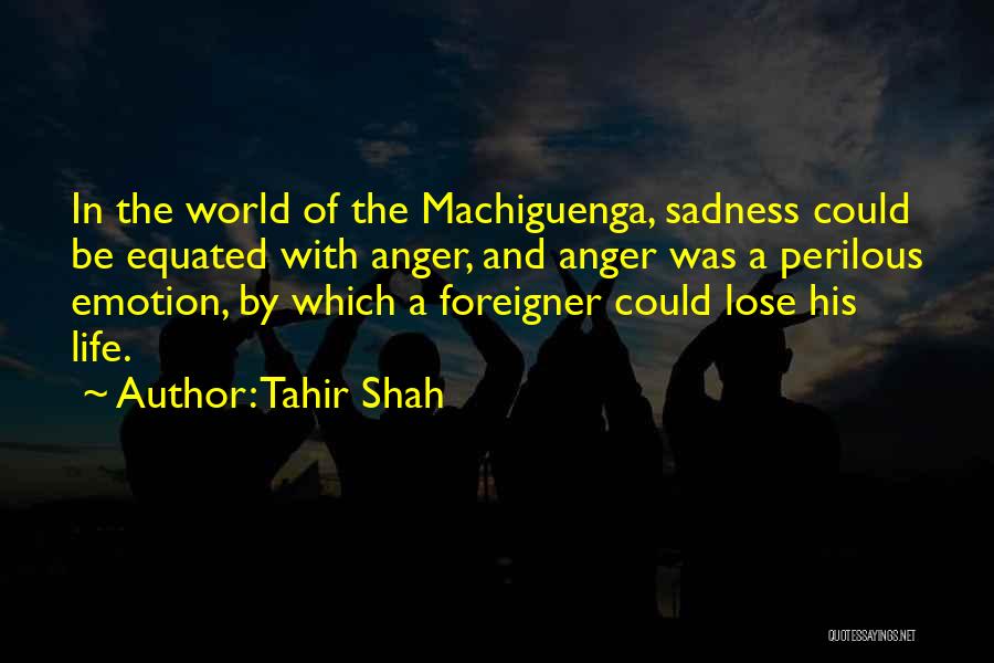 Tahir Shah Quotes 1807197