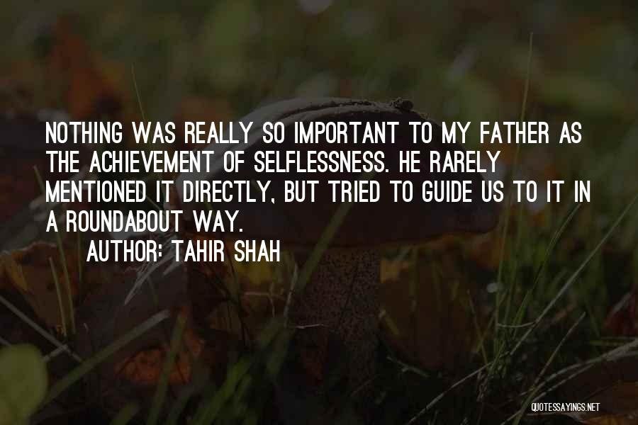 Tahir Shah Quotes 1933700