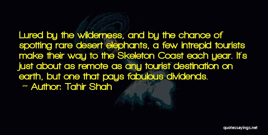 Tahir Shah Quotes 417959