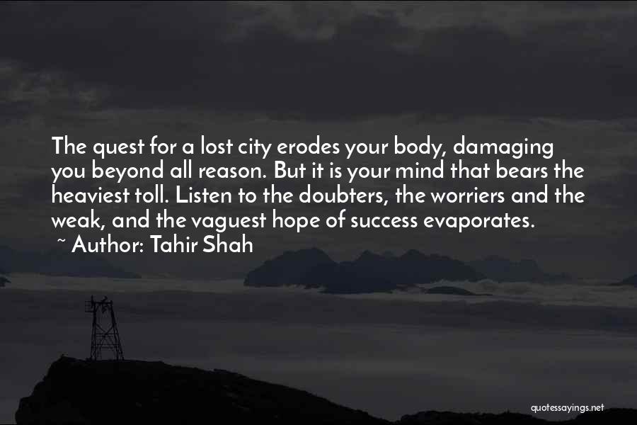 Tahir Shah Quotes 515572