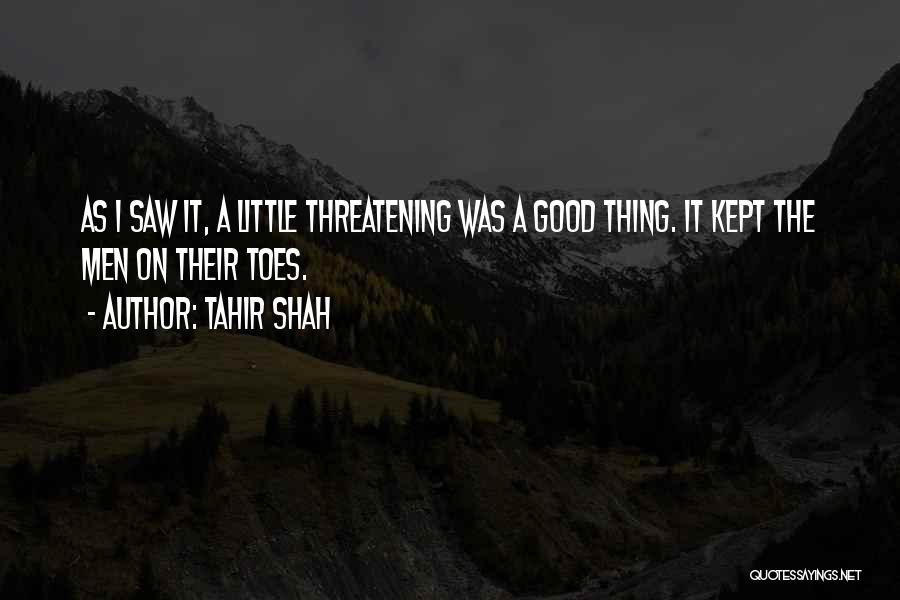 Tahir Shah Quotes 559508