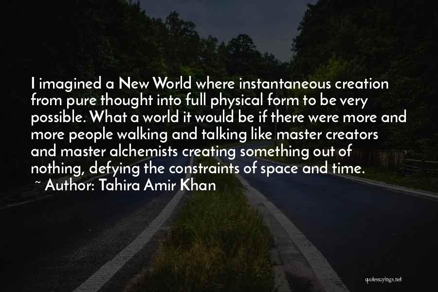 Tahira Amir Khan Quotes 1765295