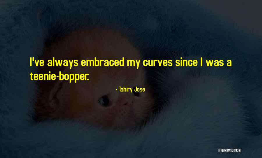 Tahiry Jose Quotes 1354415