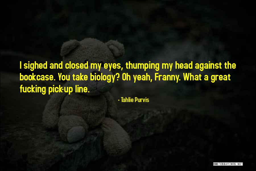 Tahlie Purvis Quotes 2021369 Tahlie Purvis Quotes 2021369