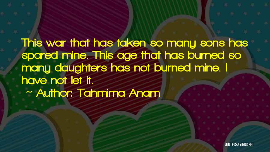 Tahmima Anam Quotes 162692