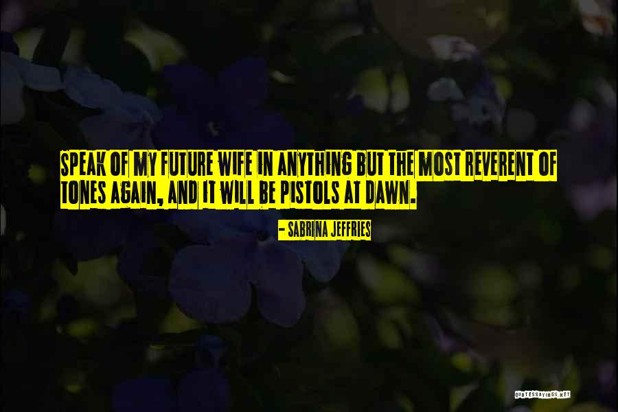Tahmina Akter Quotes By Sabrina Jeffries Tahmina Akter Quotes By Sabrina Jeffries