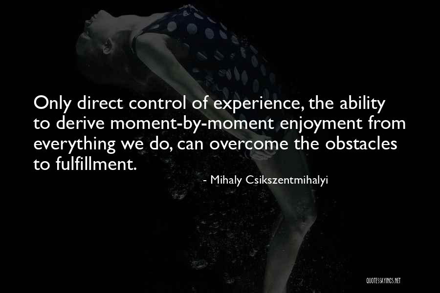 Tahmini Maliyet Quotes By Mihaly Csikszentmihalyi Tahmini Maliyet Quotes By Mihaly Csikszentmihalyi