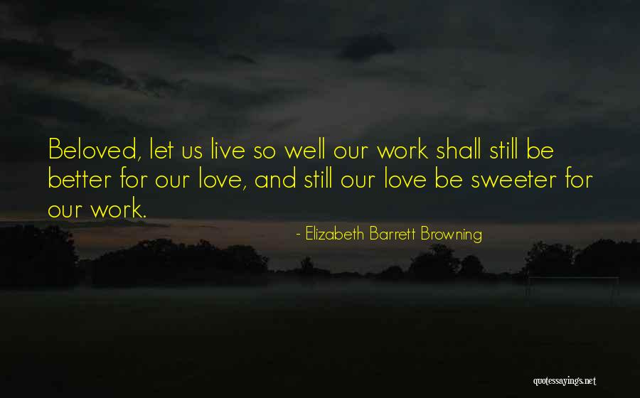Tahmoures Pournazeri Quotes By Elizabeth Barrett Browning Tahmoures Pournazeri Quotes By Elizabeth Barrett Browning