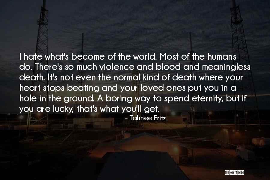 Tahnee Fritz Quotes 2193993 Tahnee Fritz Quotes 2193993