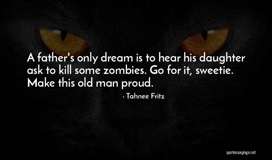 Tahnee Fritz Quotes 419607 Tahnee Fritz Quotes 419607