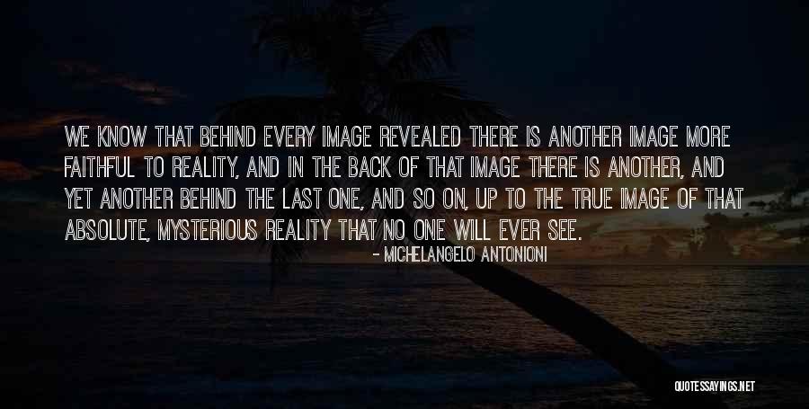 Tahnesha Antik Quotes By Michelangelo Antonioni Tahnesha Antik Quotes By Michelangelo Antonioni