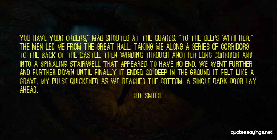 Tahrik Etmek Quotes By H.D. Smith Tahrik Etmek Quotes By H.D. Smith