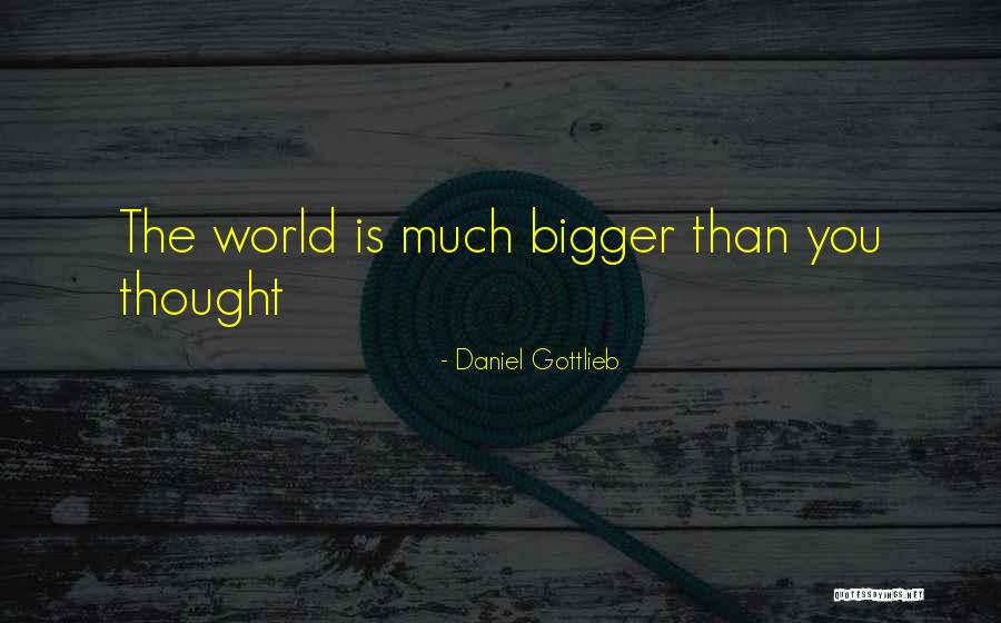 Tahrip Oyunu Quotes By Daniel Gottlieb Tahrip Oyunu Quotes By Daniel Gottlieb
