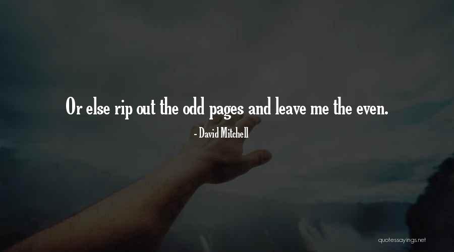 Tahseen Sayed Quotes By David Mitchell