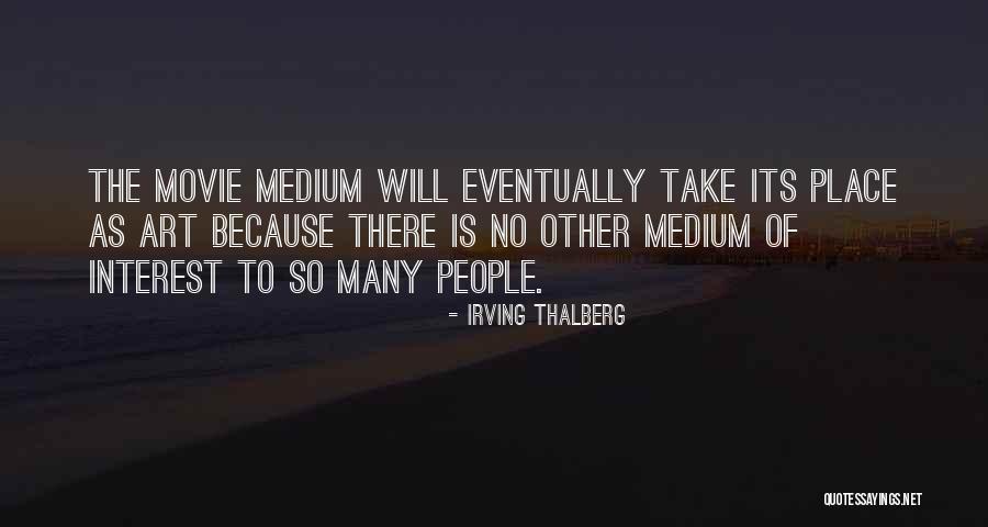 Tahsis Pendant Quotes By Irving Thalberg Tahsis Pendant Quotes By Irving Thalberg