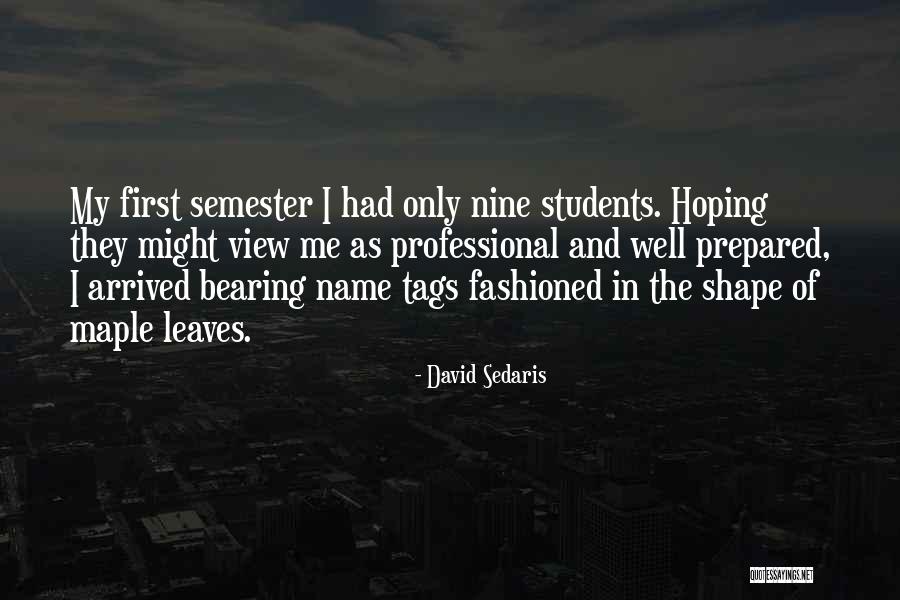 Taht Quotes By David Sedaris Taht Quotes By David Sedaris