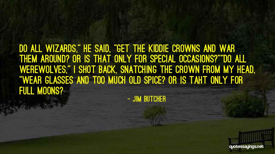 Taht Quotes By Jim Butcher Taht Quotes By Jim Butcher