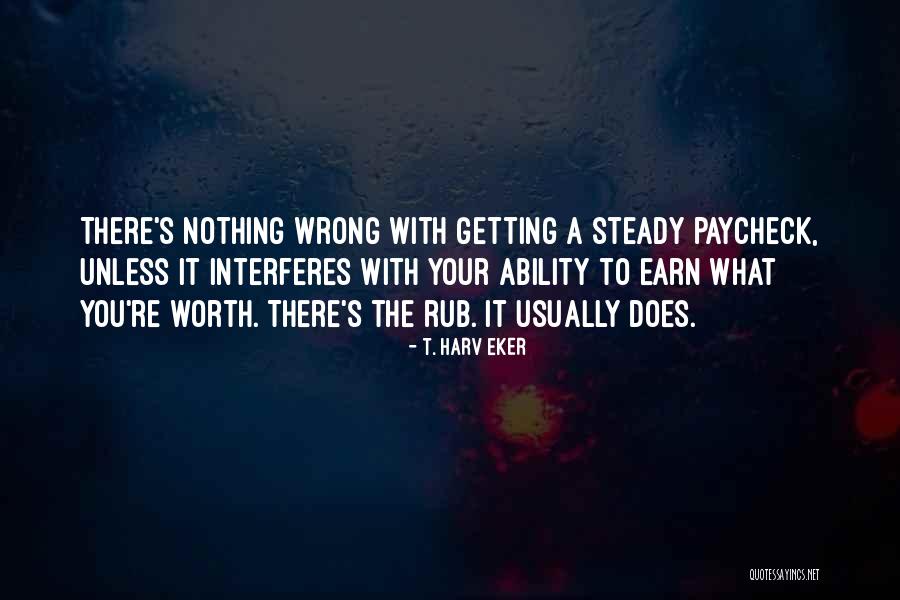 Tahtas Lv Quotes By T. Harv Eker Tahtas Lv Quotes By T. Harv Eker