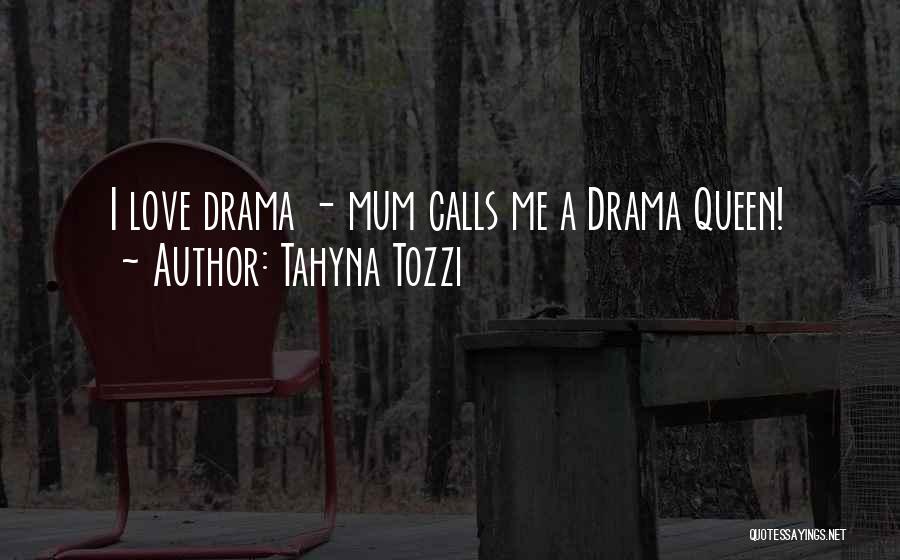 Tahyna Tozzi Quotes 431589