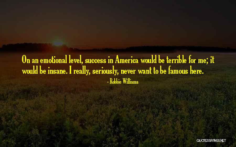 Taiabrams Quotes By Robbie Williams Taiabrams Quotes By Robbie Williams