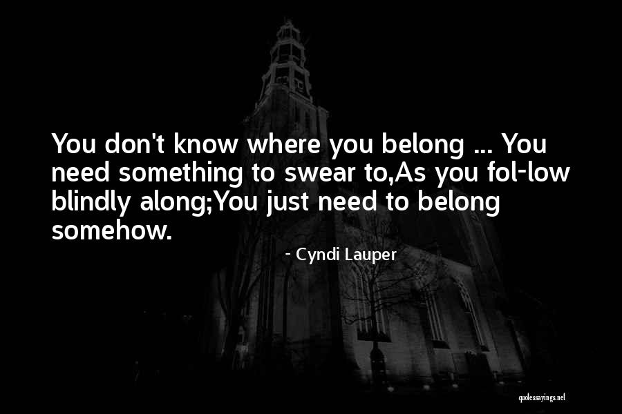 Taiba Quotes By Cyndi Lauper Taiba Quotes By Cyndi Lauper