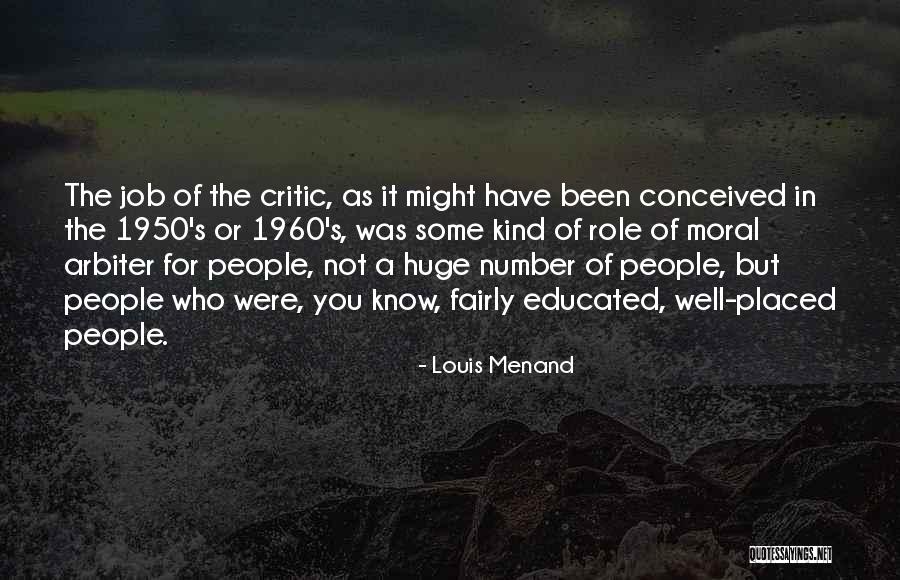 Taiden Interpretation Quotes By Louis Menand Taiden Interpretation Quotes By Louis Menand