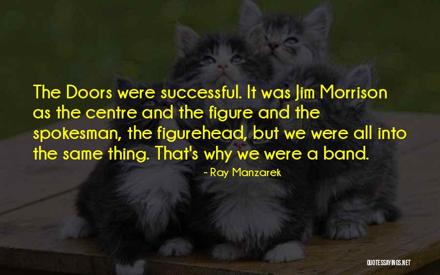 Taiden Interpretation Quotes By Ray Manzarek Taiden Interpretation Quotes By Ray Manzarek