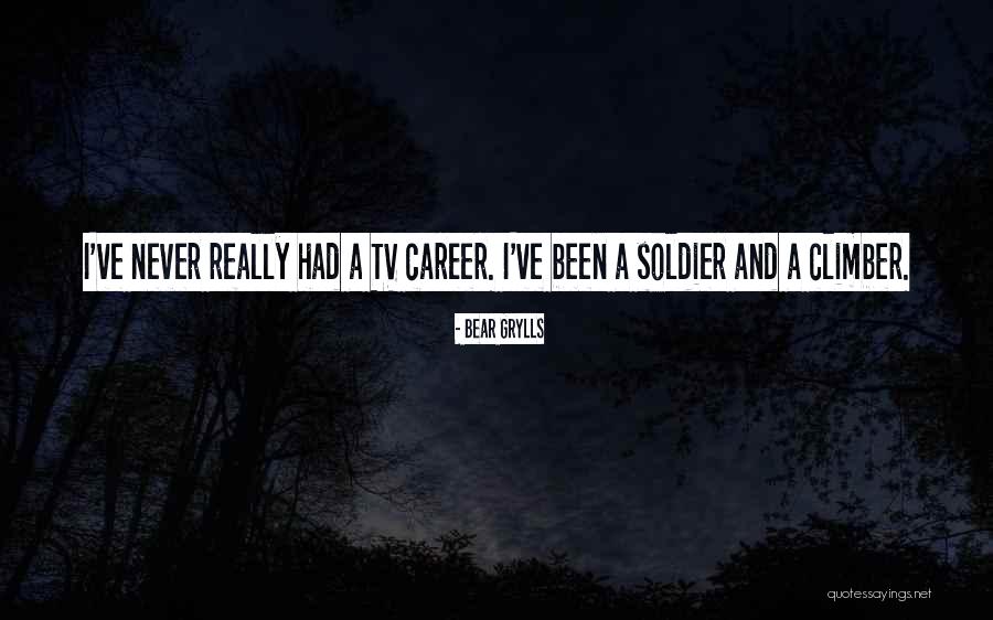 Taiesha Futrell Quotes By Bear Grylls Taiesha Futrell Quotes By Bear Grylls