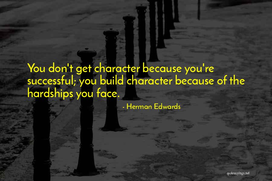 Taiesha Futrell Quotes By Herman Edwards Taiesha Futrell Quotes By Herman Edwards