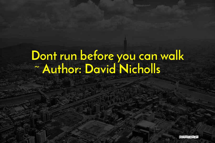 Taifa Tips Quotes By David Nicholls