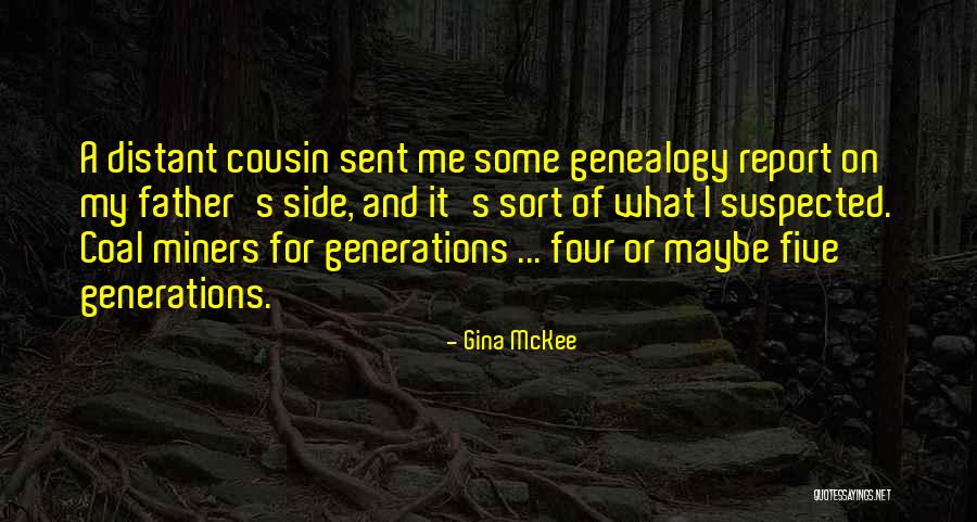 Taigas Dad Quotes By Gina McKee Taigas Dad Quotes By Gina McKee
