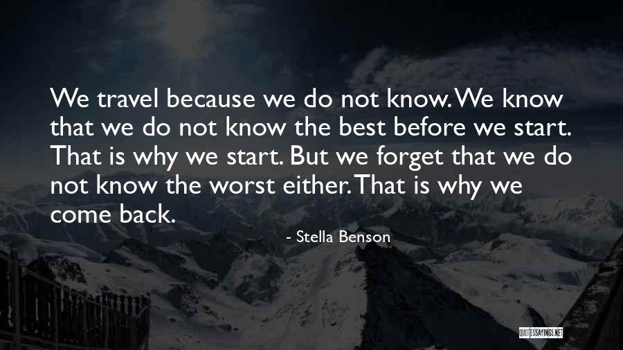 Taigen 1 16 Quotes By Stella Benson Taigen 1 16 Quotes By Stella Benson