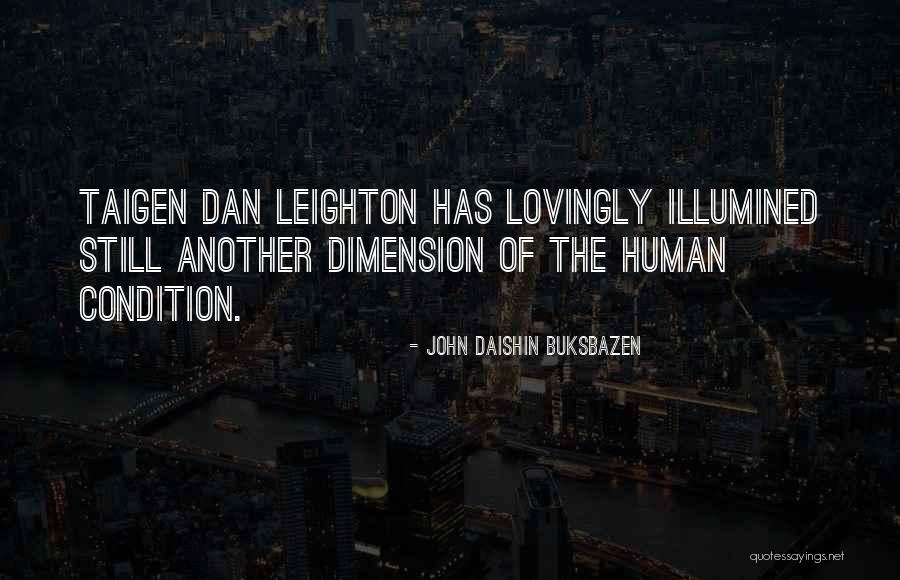 Taigen Quotes By John Daishin Buksbazen Taigen Quotes By John Daishin Buksbazen