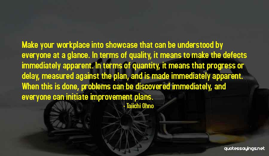 Taiichi Quotes By Taiichi Ohno Taiichi Quotes By Taiichi Ohno