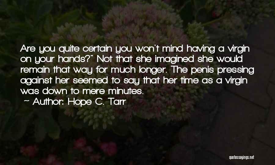 Taiji Reflexology Quotes By Hope C. Tarr