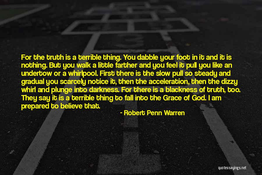 Taijuan Walker Quotes By Robert Penn Warren Taijuan Walker Quotes By Robert Penn Warren
