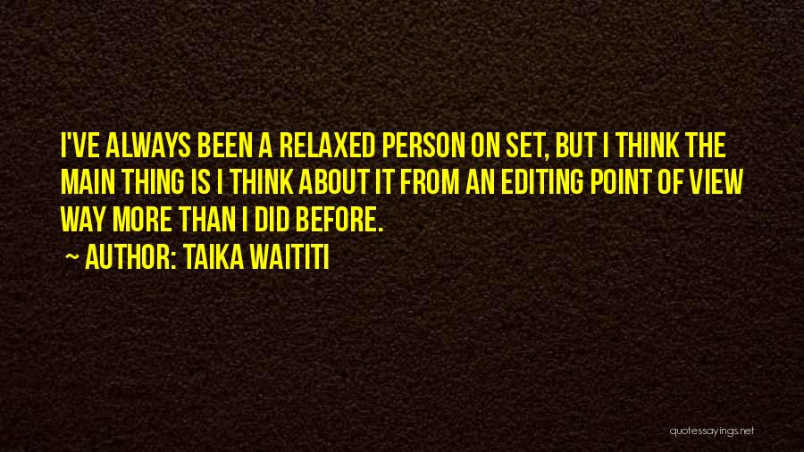 Taika Waititi Quotes 852060