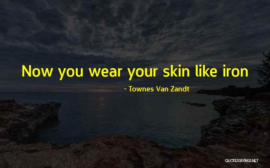 Tail Setter Quotes By Townes Van Zandt Tail Setter Quotes By Townes Van Zandt