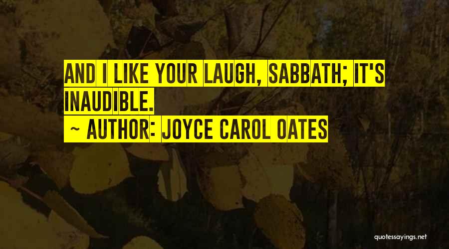 Tailgates For Trailers Quotes By Joyce Carol Oates