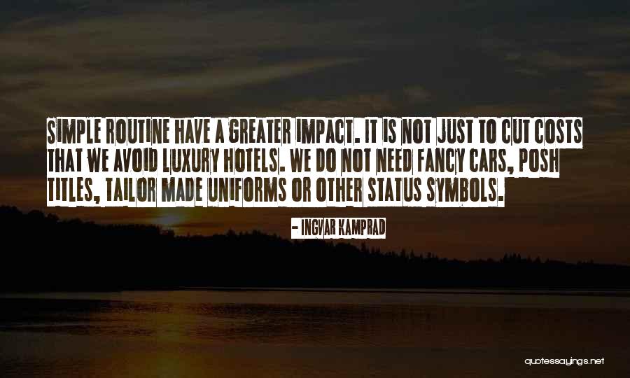 Tailor Made Quotes By Ingvar Kamprad