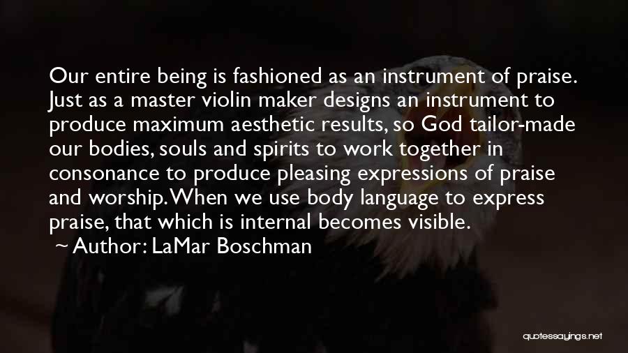 Tailor Made Quotes By LaMar Boschman