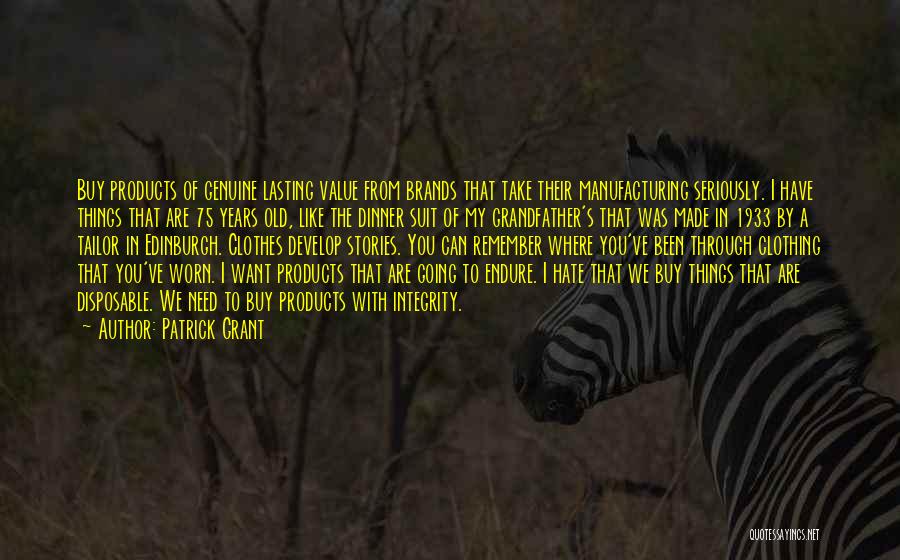 Tailor Made Quotes By Patrick Grant Tailor Made Quotes By Patrick Grant