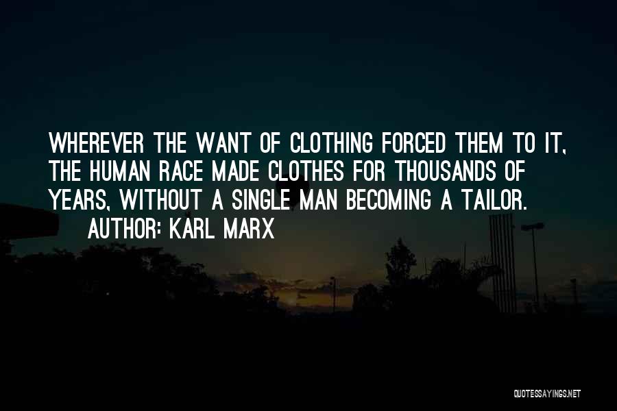 Tailor Quotes By Karl Marx