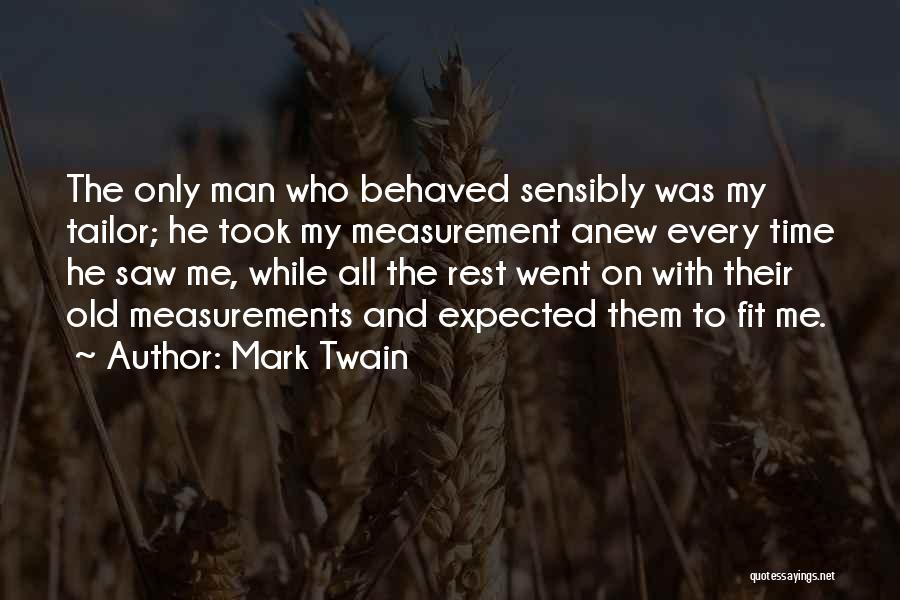 Tailor Quotes By Mark Twain