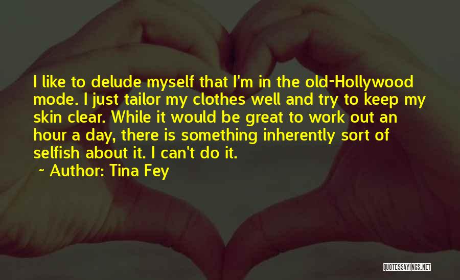 Tailor Quotes By Tina Fey