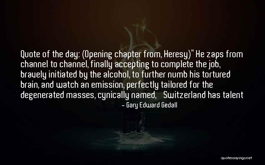 Tailored Quotes By Gary Edward Gedall Tailored Quotes By Gary Edward Gedall