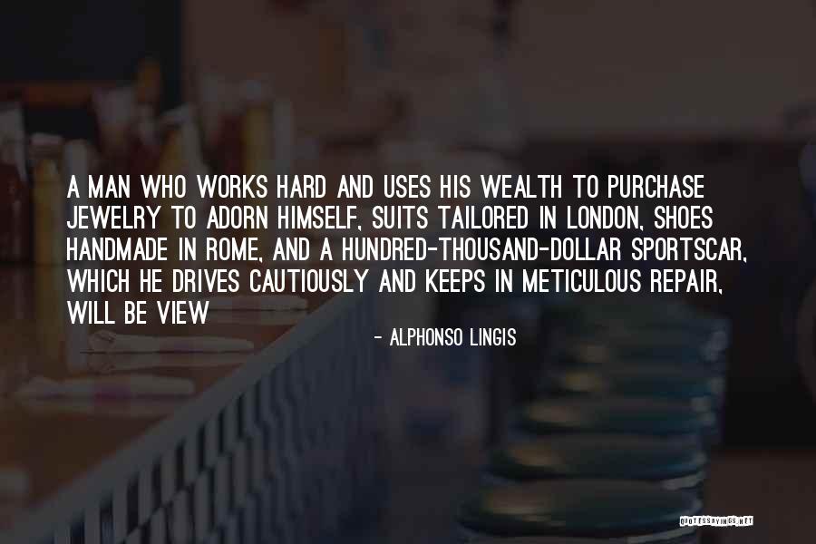 Tailored Suits Quotes By Alphonso Lingis