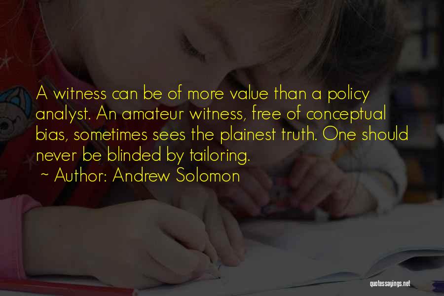 Tailoring Quotes By Andrew Solomon