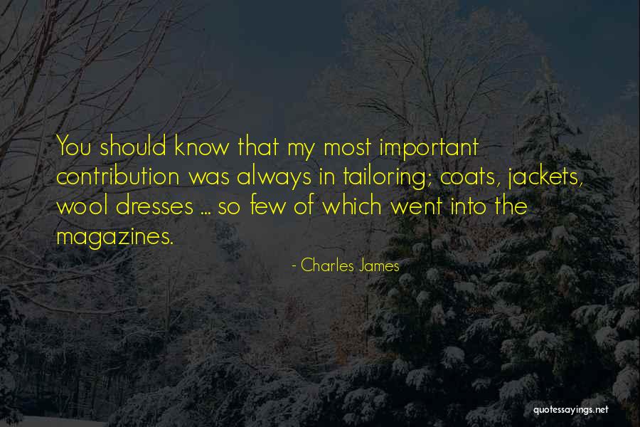 Tailoring Quotes By Charles James