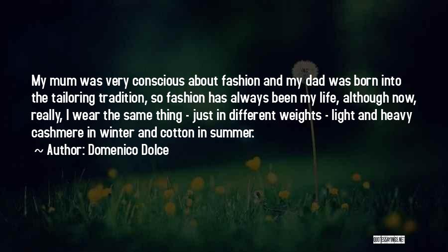 Tailoring Quotes By Domenico Dolce